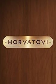 Horvatovi 2015</b> saison 01 