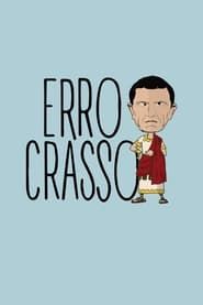 Erro Crasso series tv