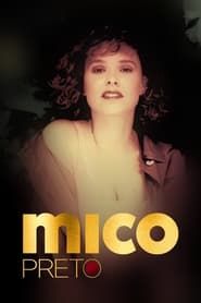 Mico Preto 1990</b> saison 01 