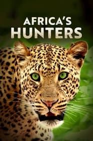 Africa's Hunters series tv