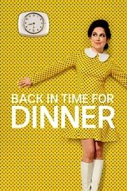 Back in Time for Dinner series tv