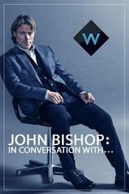 John Bishop: In Conversation With... series tv