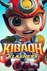 Kibaoh Klashers</b> saison 01 