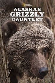Alaska's Grizzly Gauntlet series tv