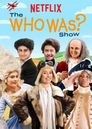 The Who Was? Show series tv