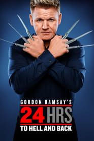 Gordon Ramsay's 24 Hours to Hell and Back series tv