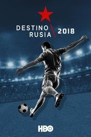 Destino Rusia 2018</b> saison 01 