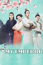 Oh! My Emperor</b> saison 001 