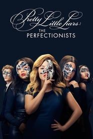 Pretty Little Liars: The Perfectionists 2019</b> saison 01 