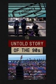 The Untold Story of the 90s series tv