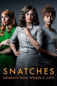 Snatches: Moments from Women's Lives</b> saison 01 