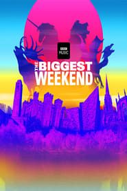 The Biggest Weekend 2018</b> saison 01 