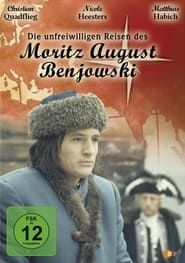 Die unfreiwilligen Reisen des Moritz August Benjowski series tv