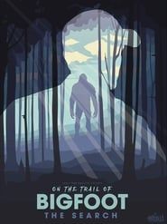 On the Trail of... Bigfoot series tv