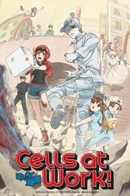 Cells at Work! series tv