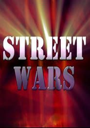 Street Wars series tv