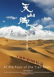 At the Foot of Tian Shan series tv