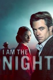 I Am the Night</b> saison 0001 