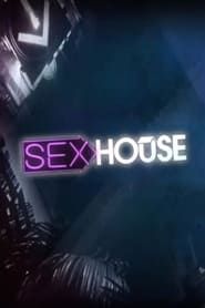 Sex House series tv