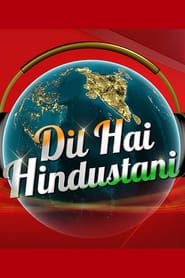 Dil Hai Hindustani 2018</b> saison 01 