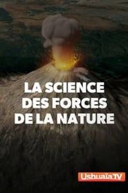 La science des forces de la nature 2020</b> saison 02 