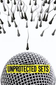 EPIX Presents Unprotected Sets (2018)