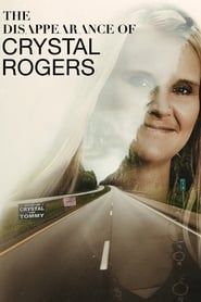 The Disappearance of Crystal Rogers series tv