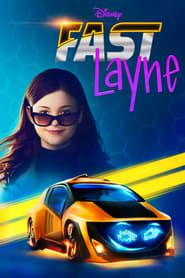 Fast Layne series tv