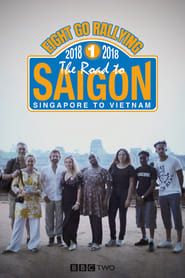 Eight Go Rallying: The Road to Saigon series tv