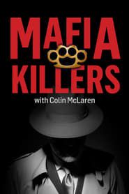 Mafia Killers With Colin McLaren series tv
