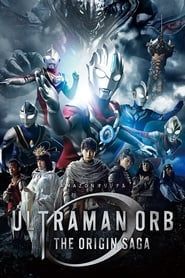 Ultraman Orb: The Origin Saga series tv
