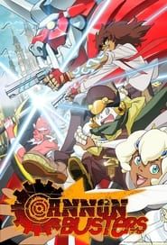 Cannon Busters series tv