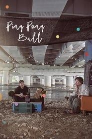 Ping Pong Ball saison 01 episode 01  streaming