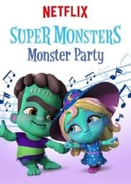 Super Monsters Monster Party series tv