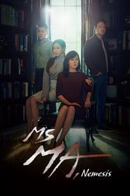 Ms Ma, Nemesis saison 01 episode 01  streaming