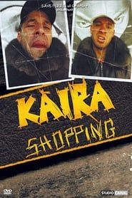 Kaira Shopping series tv