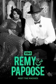 Remy & Papoose: Meet the Mackies</b> saison 01 