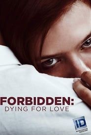 Forbidden: Dying for Love series tv