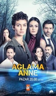 Aglama Anne series tv