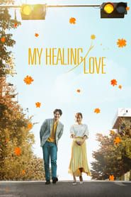 My Healing Love series tv