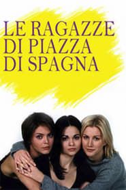 Le ragazze di Piazza di Spagna 1998</b> saison 01 