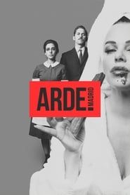 Arde Madrid saison 01 episode 01  streaming