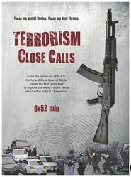 Terrorism Close Calls series tv