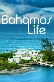 Bahamas Life series tv