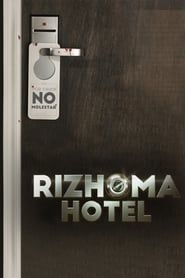 Rizhoma Hotel series tv