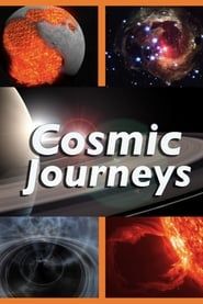Cosmic Journeys</b> saison 01 