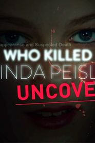 Who Killed Belinda Peisley? Uncovered series tv