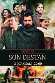 Son Destan series tv