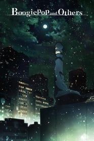 Boogiepop and Others series tv