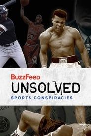 BuzzFeed Unsolved: Sports Conspiracies series tv